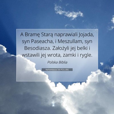 Nehemiasza 3:6 POLUBG Obraz Wersetu Biblijnego