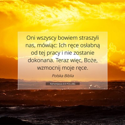 Nehemiasza 6:9 POLUBG Obraz Wersetu Biblijnego