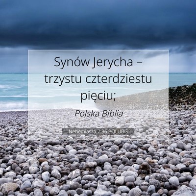 Nehemiasza 7:36 POLUBG Obraz Wersetu Biblijnego