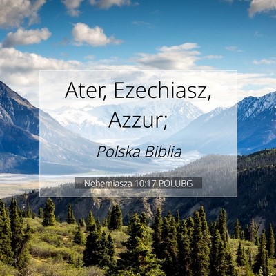 Nehemiasza 10:17 Werset Biblijny Wyjaśniony