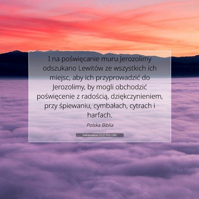 Nehemiasza 12:27 POLUBG Obraz Wersetu Biblijnego