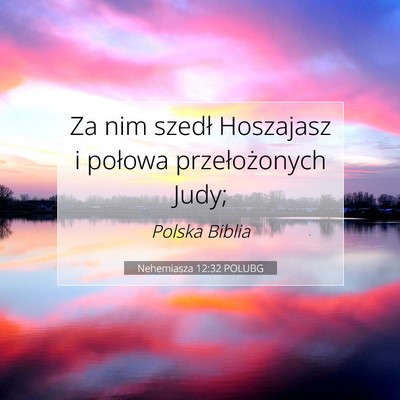 Nehemiasza 12:32 Werset Biblijny Wyjaśniony