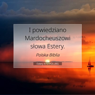 Estery 4:12 Werset Biblijny Wyjaśniony