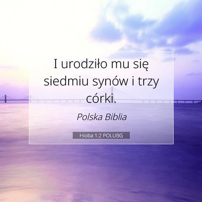 Hioba 1:2 POLUBG Obraz Wersetu Biblijnego
