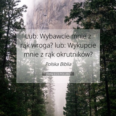 Hioba 6:23 POLUBG Obraz Wersetu Biblijnego