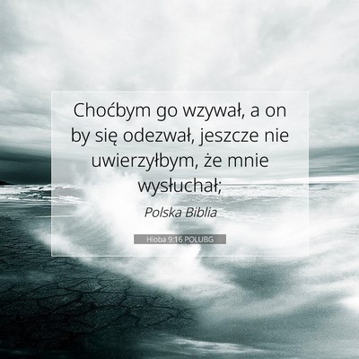 Hioba 9:16 POLUBG Obraz Wersetu Biblijnego