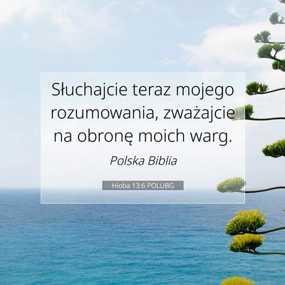 Hioba 13:6 POLUBG Obraz Wersetu Biblijnego