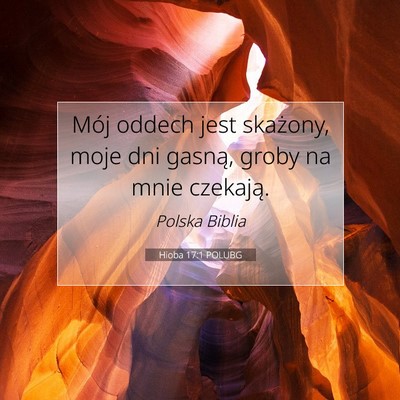 Hioba 17:1 POLUBG Obraz Wersetu Biblijnego