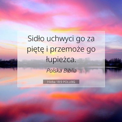 Hioba 18:9 POLUBG Obraz Wersetu Biblijnego
