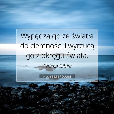 Hioba 18:18 POLUBG Obraz Wersetu Biblijnego