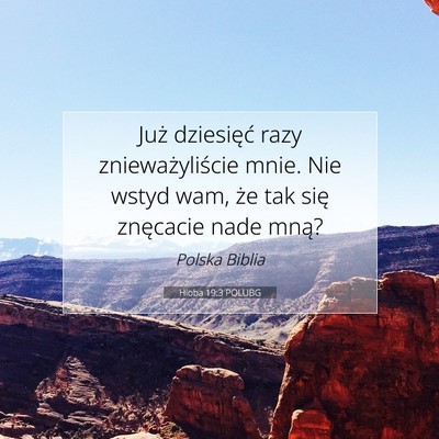Hioba 19:3 POLUBG Obraz Wersetu Biblijnego