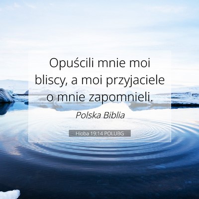 Hioba 19:14 POLUBG Obraz Wersetu Biblijnego