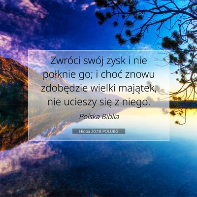 Hioba 20:18 POLUBG Obraz Wersetu Biblijnego