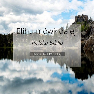 Hioba 34:1 Werset Biblijny Wyjaśniony