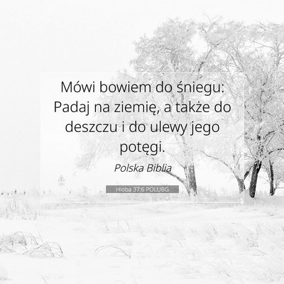 Hioba 37:6 POLUBG Obraz Wersetu Biblijnego