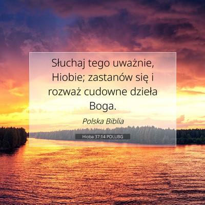 Hioba 37:14 Werset Biblijny Wyjaśniony