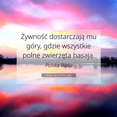 Hioba 40:20 POLUBG Obraz Wersetu Biblijnego