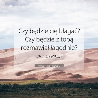 Hioba 41:3 Werset Biblijny Wyjaśniony