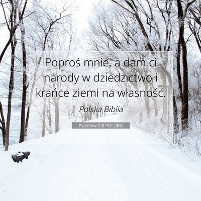 Psalmów 2:8 POLUBG Obraz Wersetu Biblijnego