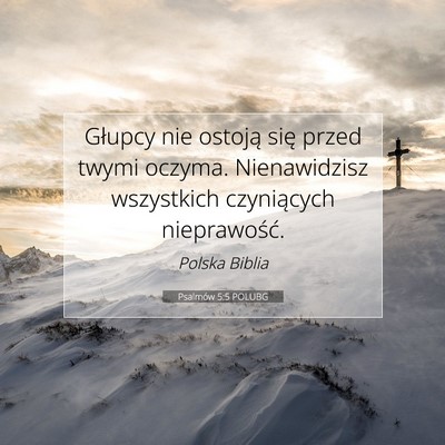 Psalmów 5:5 POLUBG Obraz Wersetu Biblijnego