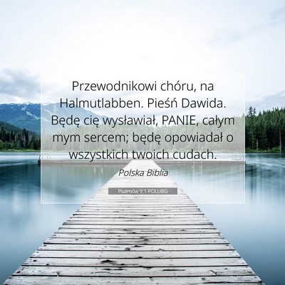 Psalmów 9:1 POLUBG Obraz Wersetu Biblijnego