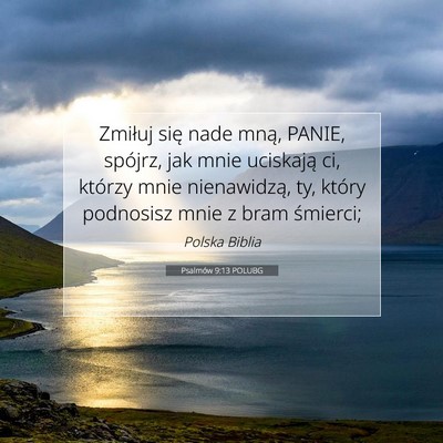 Psalmów 9:13 POLUBG Obraz Wersetu Biblijnego