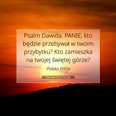 Psalmów 15:1 POLUBG Obraz Wersetu Biblijnego