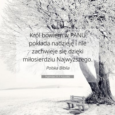 Psalmów 21:7 POLUBG Obraz Wersetu Biblijnego