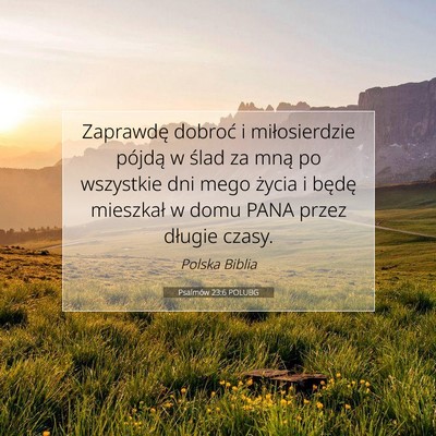 Psalmów 23:6 POLUBG Obraz Wersetu Biblijnego
