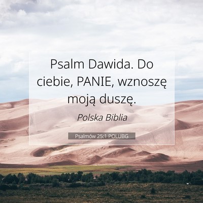 Psalmów 25:1 POLUBG Obraz Wersetu Biblijnego