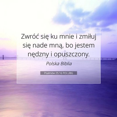 Psalmów 25:16 POLUBG Obraz Wersetu Biblijnego