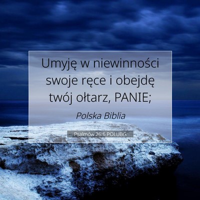 Psalmów 26:6 POLUBG Obraz Wersetu Biblijnego