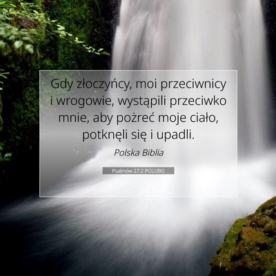 Psalmów 27:2 POLUBG Obraz Wersetu Biblijnego
