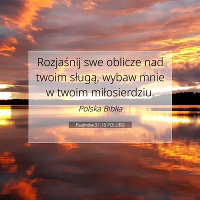 Psalmów 31:16 POLUBG Obraz Wersetu Biblijnego