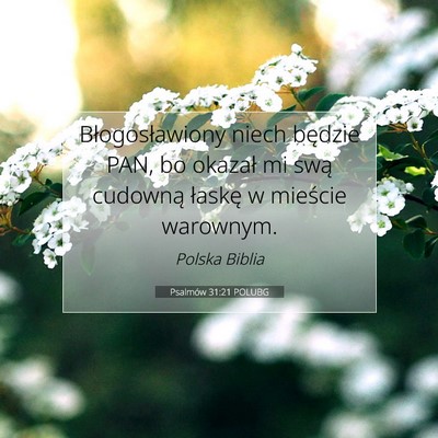 Psalmów 31:21 POLUBG Obraz Wersetu Biblijnego