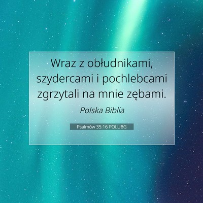 Psalmów 35:16 POLUBG Obraz Wersetu Biblijnego
