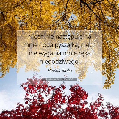 Psalmów 36:11 POLUBG Obraz Wersetu Biblijnego