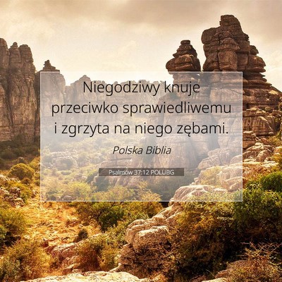 Psalmów 37:12 POLUBG Obraz Wersetu Biblijnego