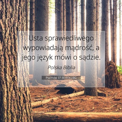 Psalmów 37:30 POLUBG Obraz Wersetu Biblijnego
