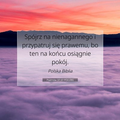 Psalmów 37:37 Werset Biblijny Wyjaśniony