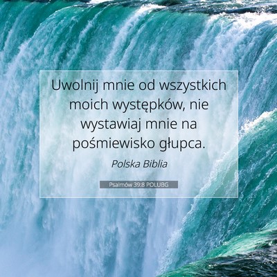 Psalmów 39:8 Werset Biblijny Wyjaśniony