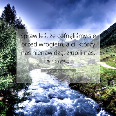 Psalmów 44:10 Werset Biblijny Wyjaśniony