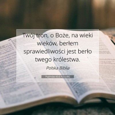 Psalmów 45:6 POLUBG Obraz Wersetu Biblijnego