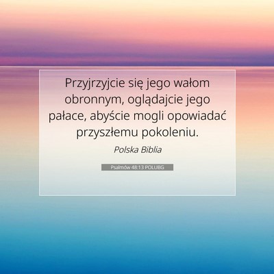 Psalmów 48:13 POLUBG Obraz Wersetu Biblijnego