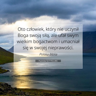 Psalmów 52:7 POLUBG Obraz Wersetu Biblijnego