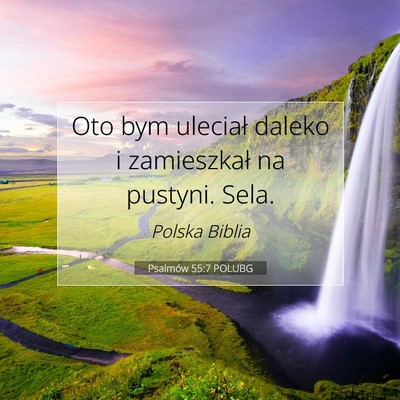 Psalmów 55:7 Werset Biblijny Wyjaśniony