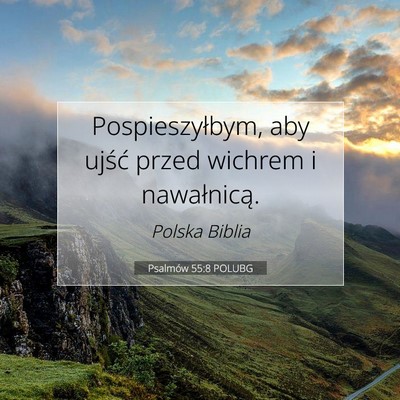 Psalmów 55:8 Werset Biblijny Wyjaśniony