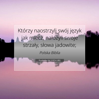 Psalmów 64:3 POLUBG Obraz Wersetu Biblijnego