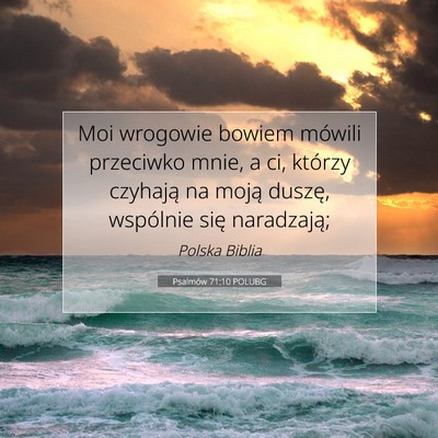 Psalmów 71:10 POLUBG Obraz Wersetu Biblijnego