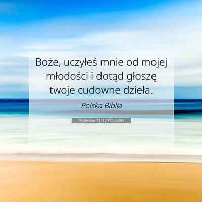 Psalmów 71:17 POLUBG Obraz Wersetu Biblijnego